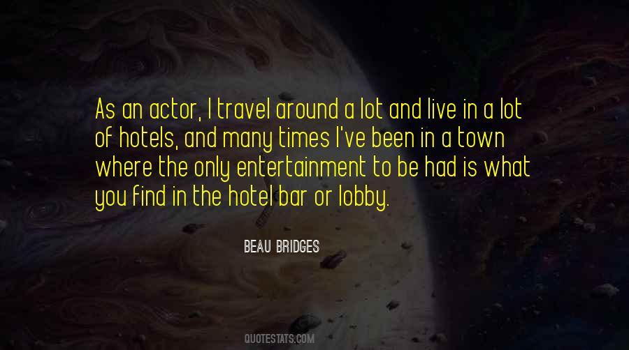 All Around The Town Quotes #197098