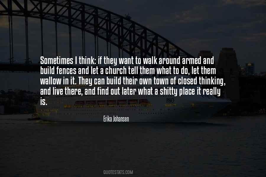 All Around The Town Quotes #393491