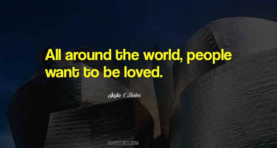 All Around The World Quotes #617749