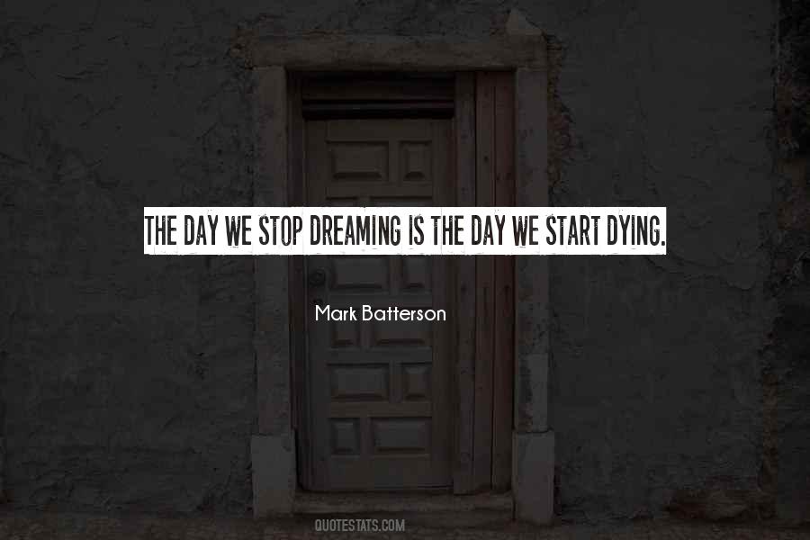 Stop Dreaming Quotes #1100972