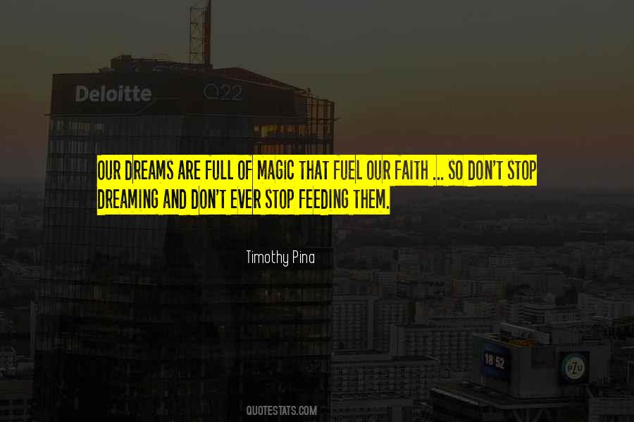 Stop Dreaming Quotes #1212933