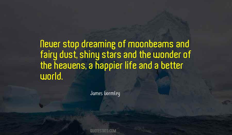 Stop Dreaming Quotes #1339617