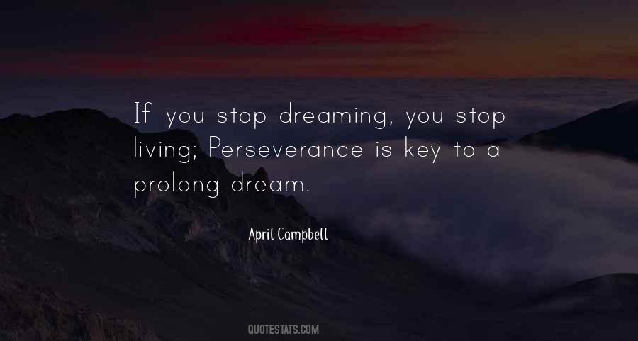 Stop Dreaming Quotes #1568226