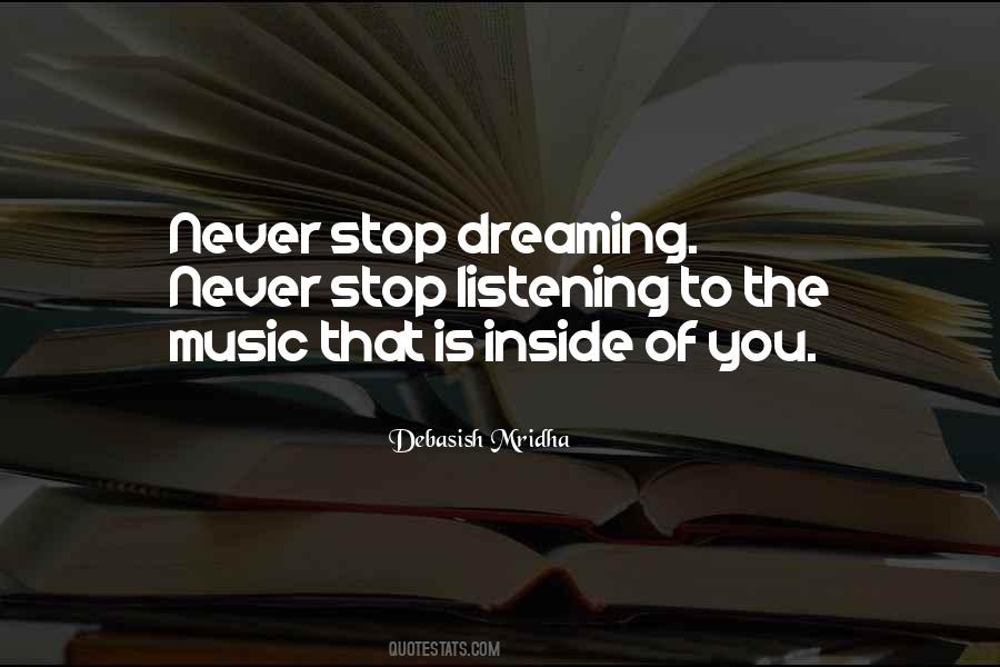 Stop Dreaming Quotes #1785450