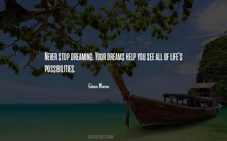 Stop Dreaming Quotes #520052