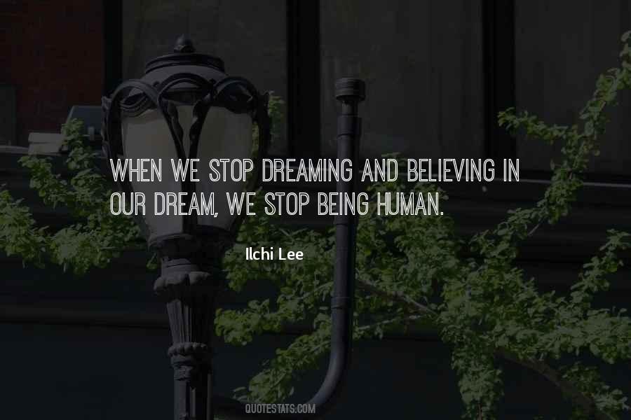 Stop Dreaming Quotes #562306