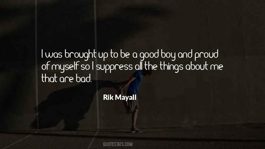 All Bad Things Quotes #105899