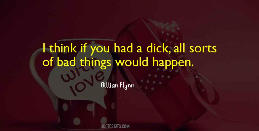 All Bad Things Quotes #151004