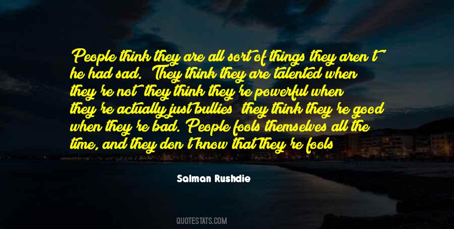 All Bad Things Quotes #242060