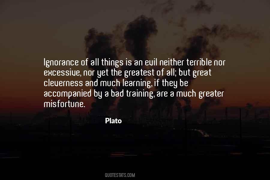 All Bad Things Quotes #87189