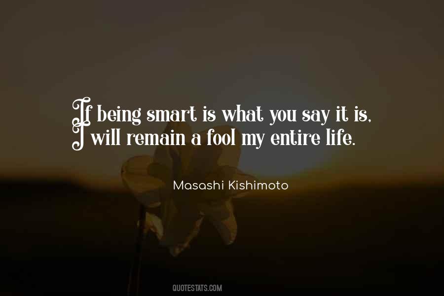 Being Fool Quotes #117149