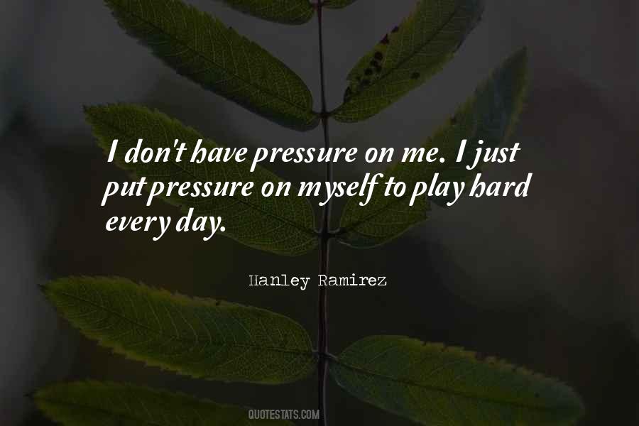 Play Every Day Quotes #114849