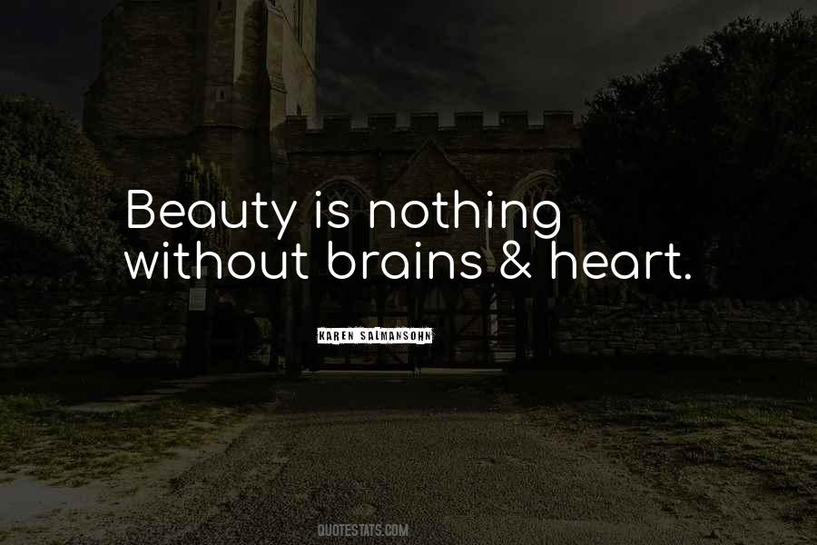 All Beauty No Brains Quotes #805642