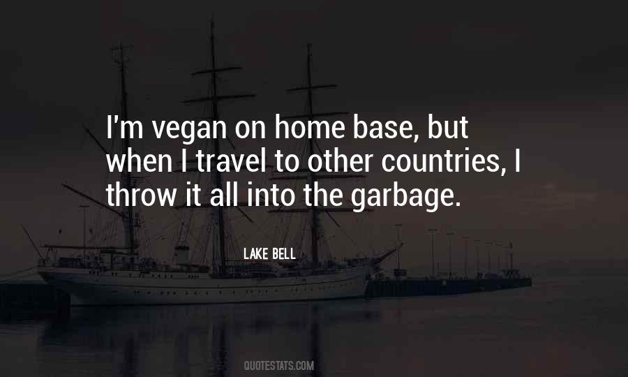 Do Not Throw Garbage Quotes #192440