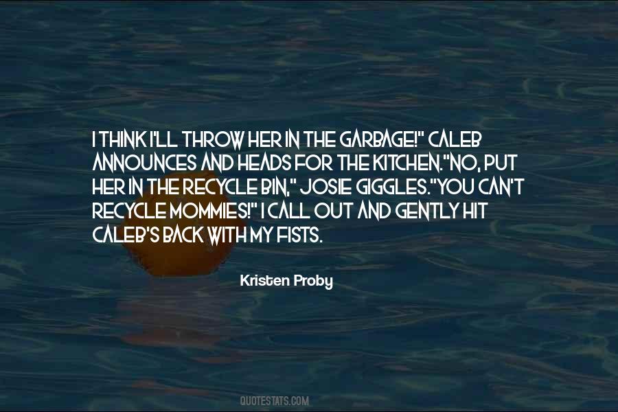 Do Not Throw Garbage Quotes #427150