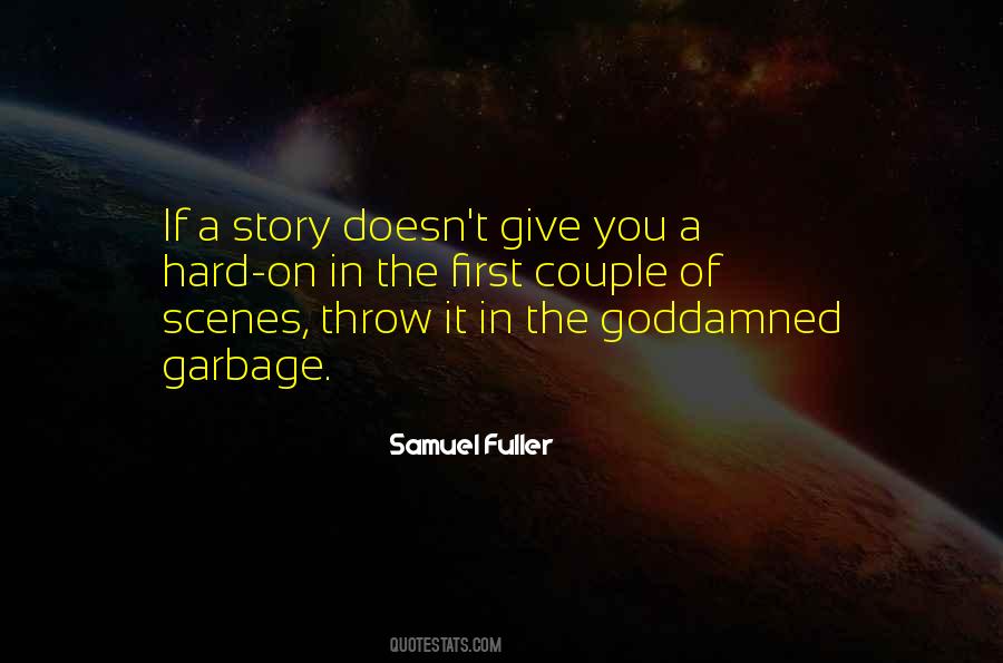 Do Not Throw Garbage Quotes #741315