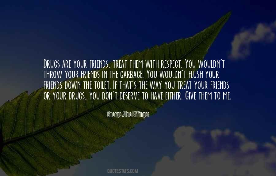 Do Not Throw Garbage Quotes #866544