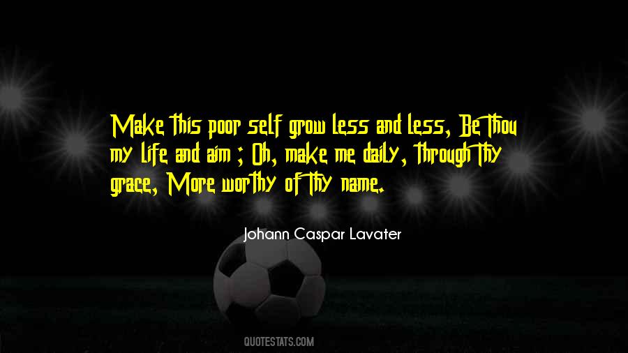 Living A Worthy Life Quotes #1060242