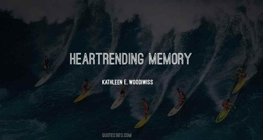Kathleen Woodiwiss Quotes #1143505