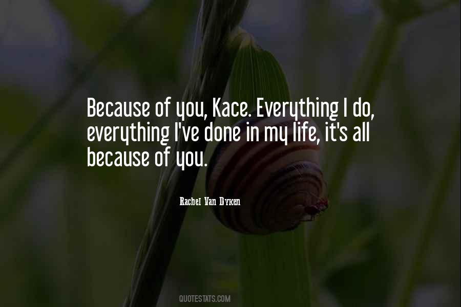 All Because Of You Quotes #327666