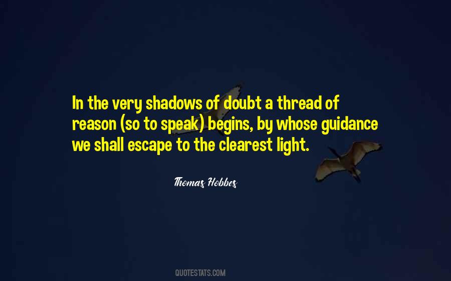 Light In The Shadows Quotes #123715