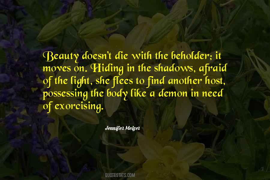 Light In The Shadows Quotes #592649