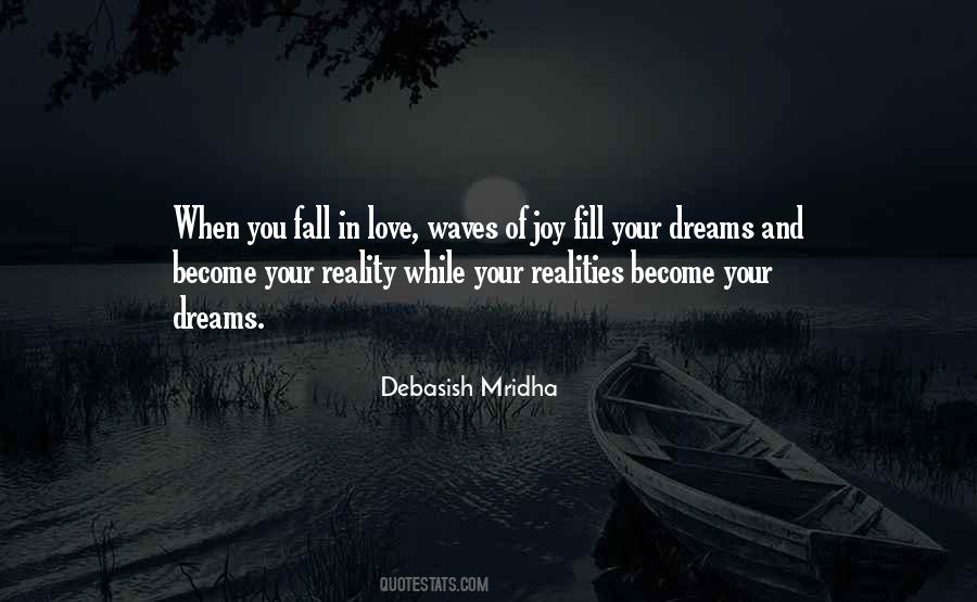 Dreams Become Your Reality Quotes #734767