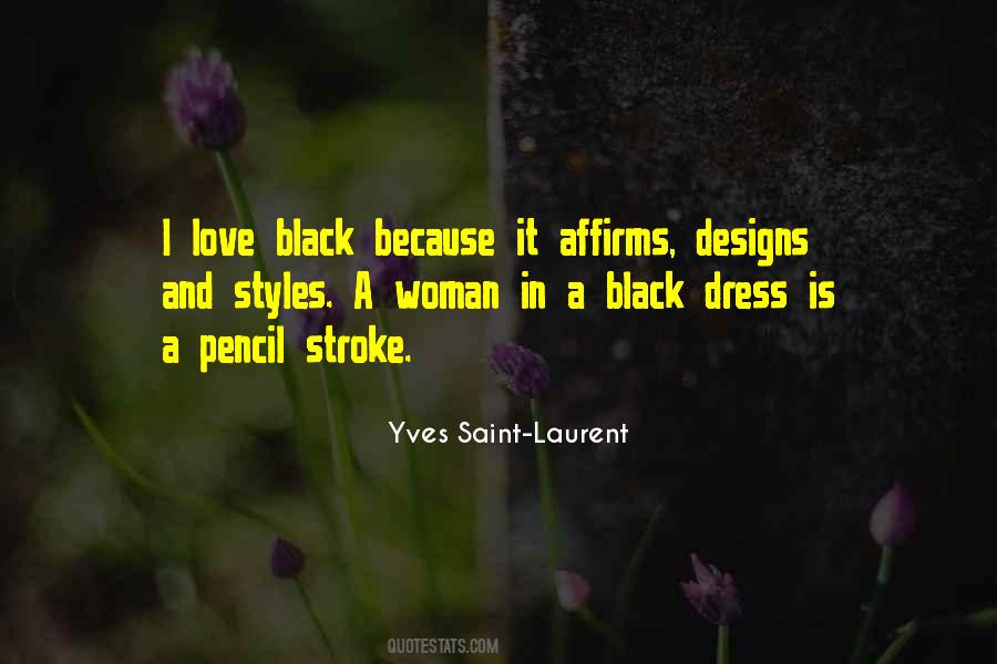 All Black Fashion Quotes #1757570