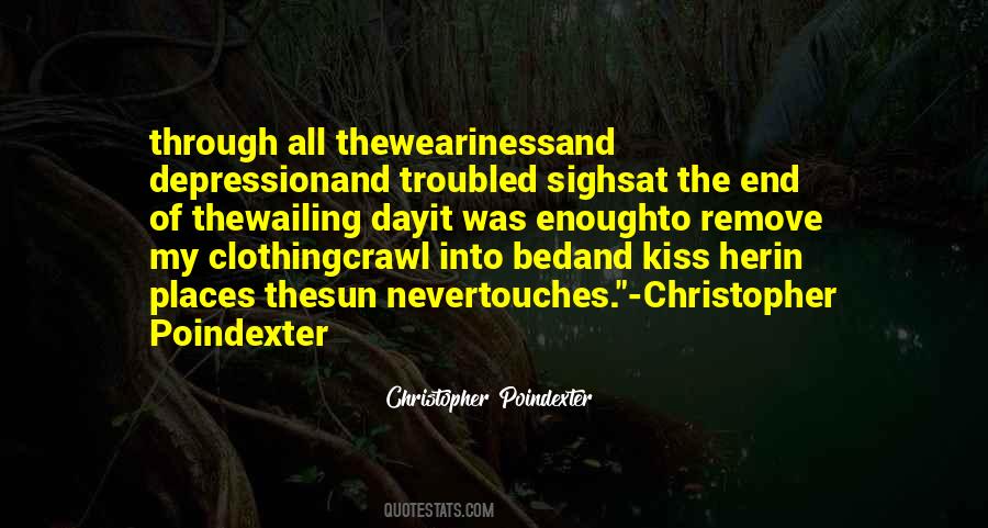 All Christopher Poindexter Quotes #1083040