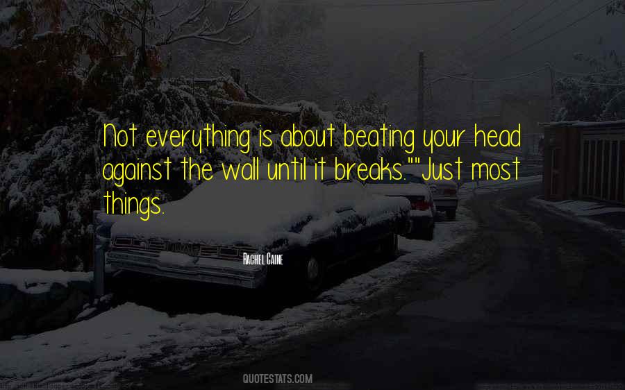 Against The Wall Quotes #1022589