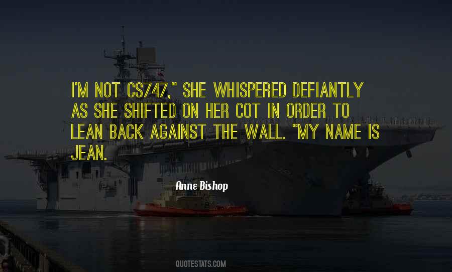 Against The Wall Quotes #1151431