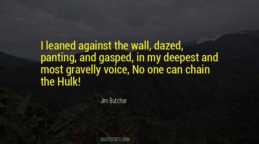 Against The Wall Quotes #1416175