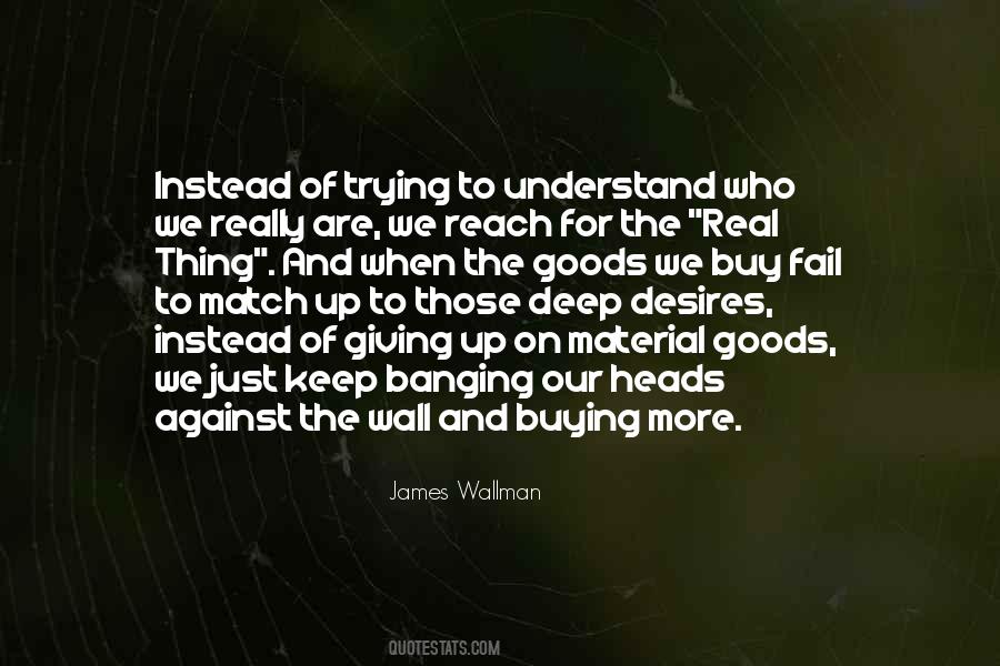 Against The Wall Quotes #1635050