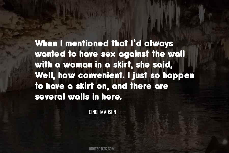 Against The Wall Quotes #1803970