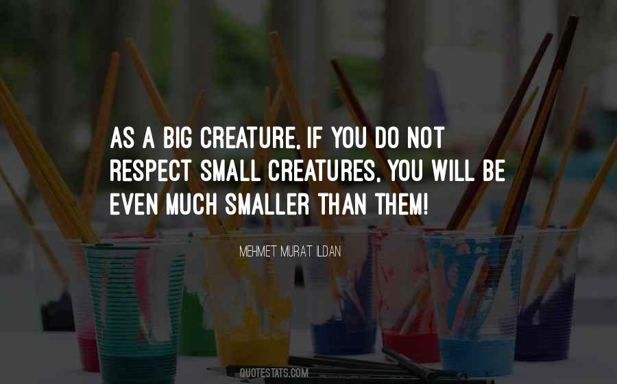 All Creatures Big And Small Quotes #125376