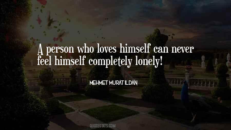 But I Never Feel Lonely Quotes #265011