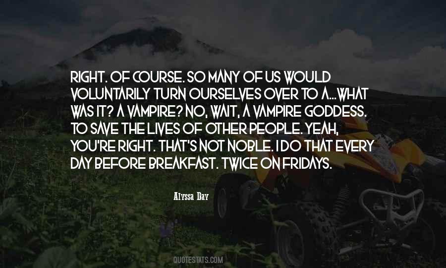 All Day Breakfast Quotes #505563