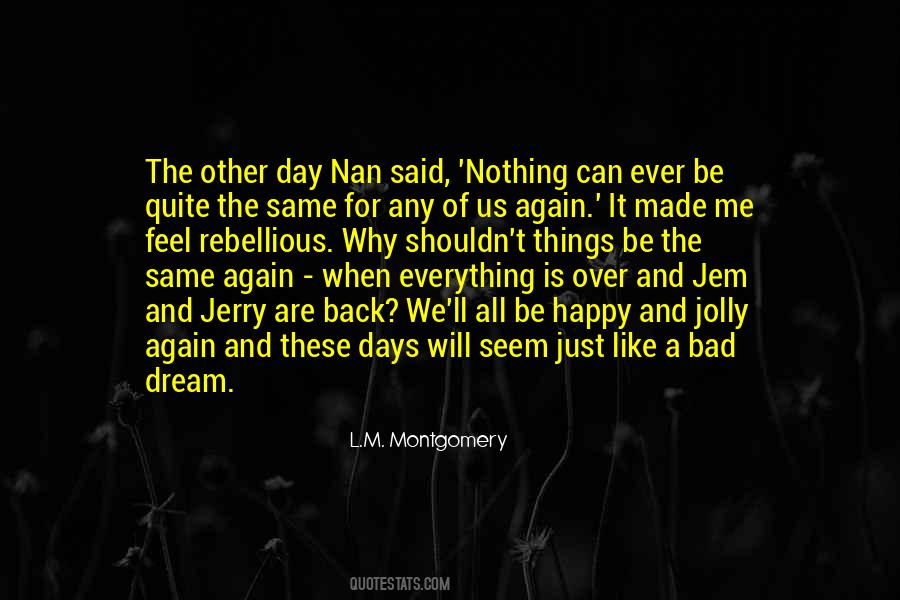 All Days Are Same Quotes #75489