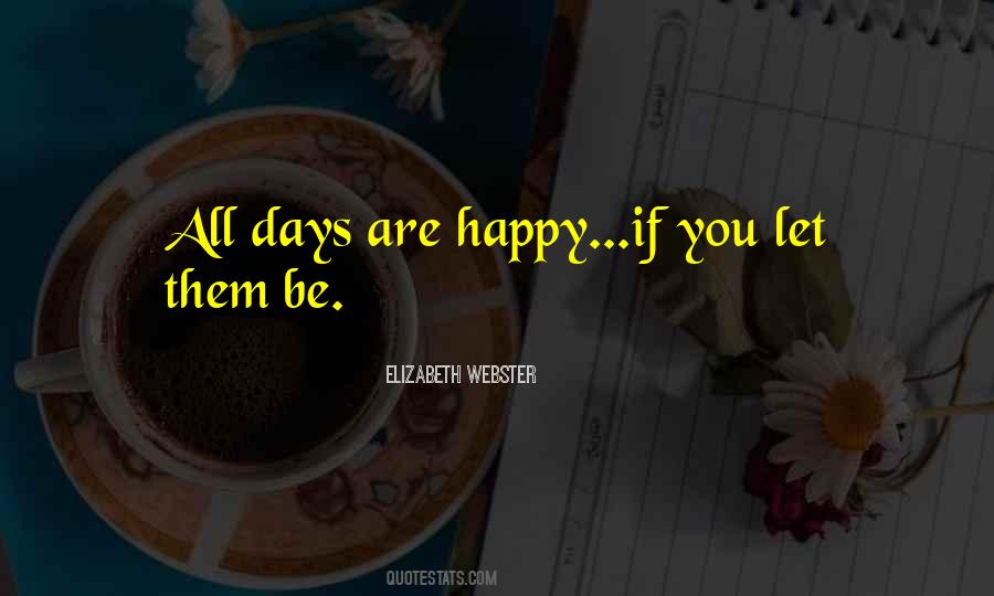 All Days Quotes #1455030