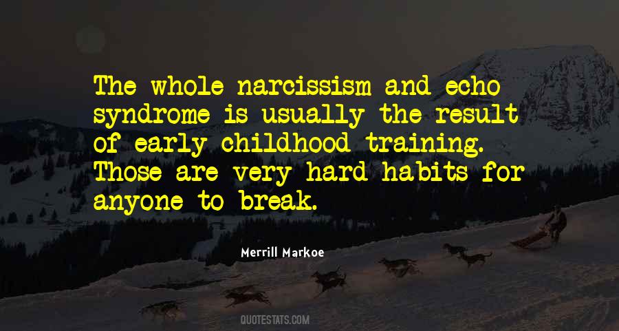 Habits To Break Quotes #842962