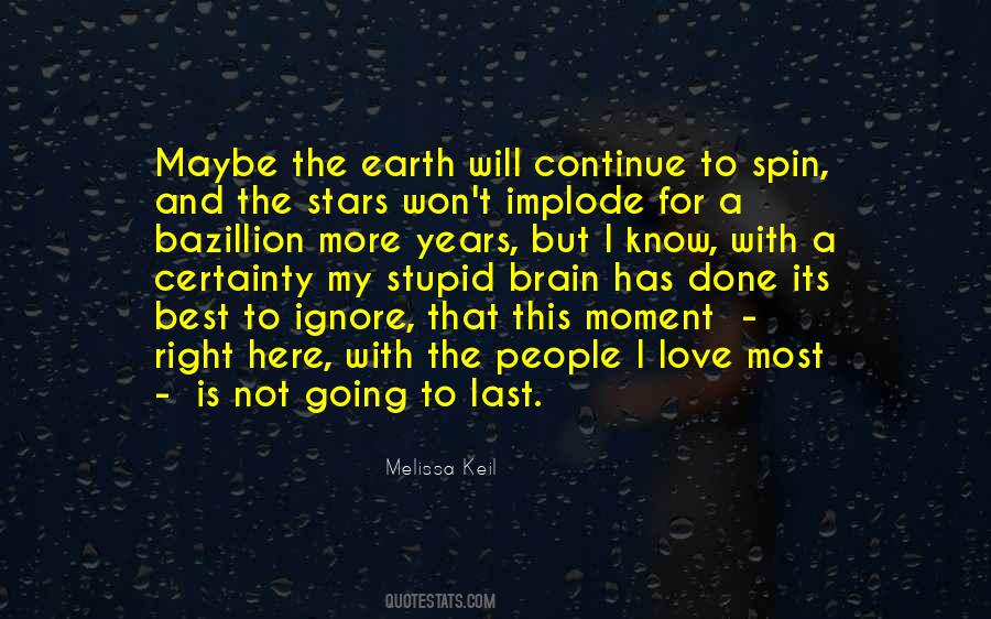 Certainty Love Quotes #1859628