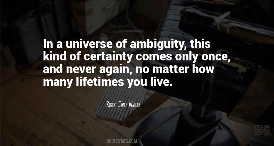 Certainty Love Quotes #332903