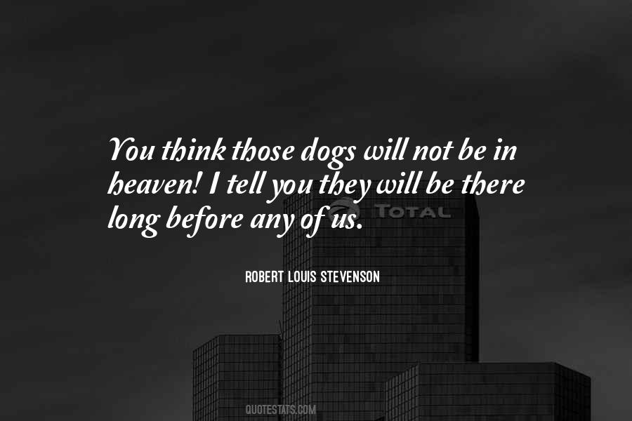 All Dogs Go To Heaven Quotes #1330817