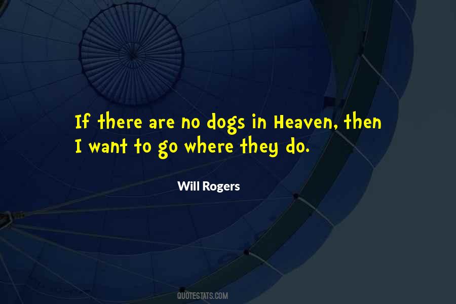 All Dogs Go To Heaven Quotes #281686