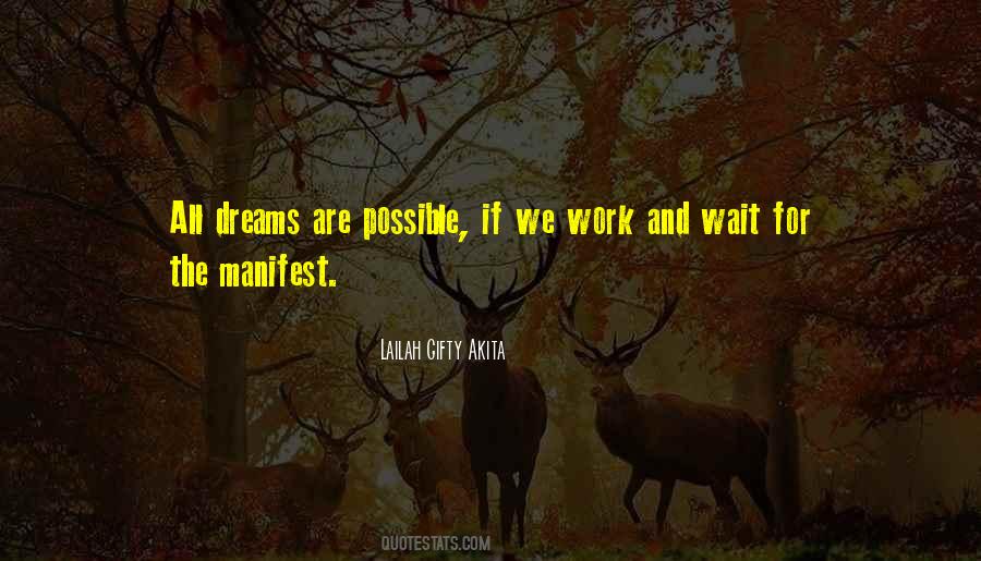 All Dreams Are Possible Quotes #1689181