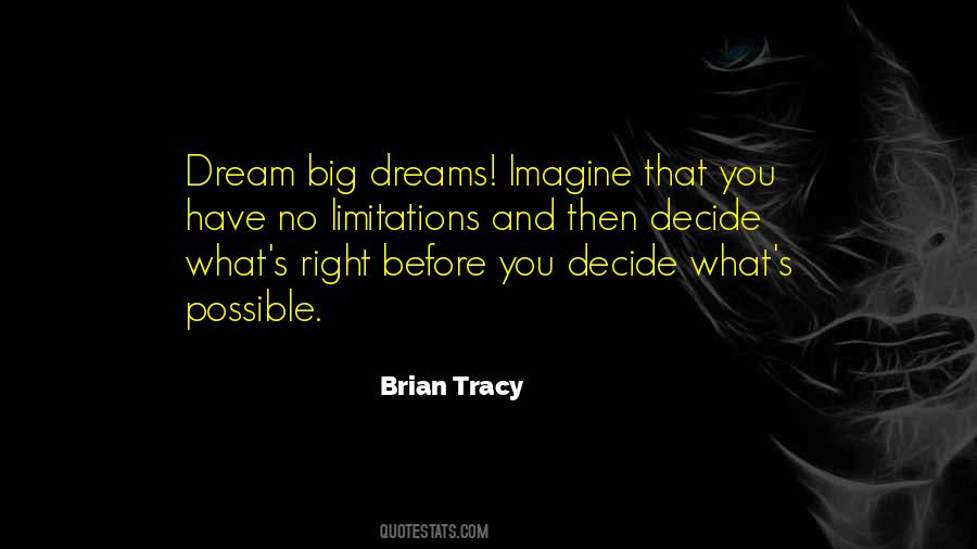 All Dreams Are Possible Quotes #290573