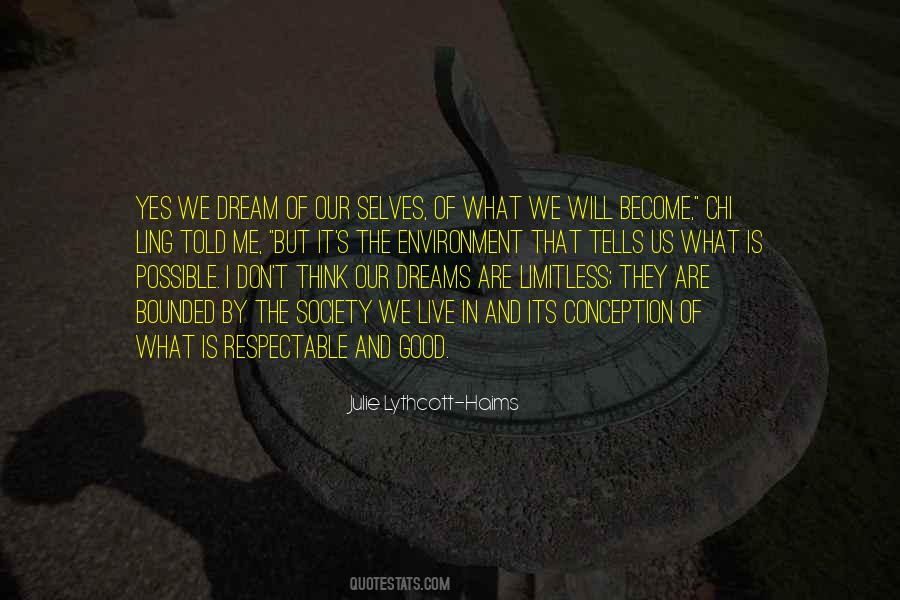 All Dreams Are Possible Quotes #425811