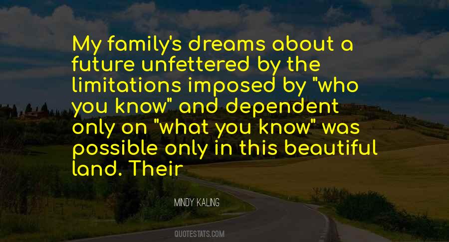 All Dreams Are Possible Quotes #484495