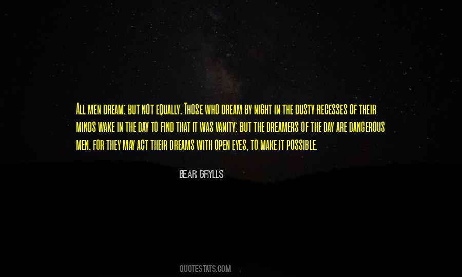 All Dreams Are Possible Quotes #576895