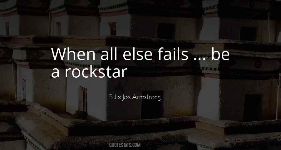 All Else Fails Quotes #1610587